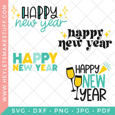 Happy New Year Bundle SVG Hey Let's Make Stuff 