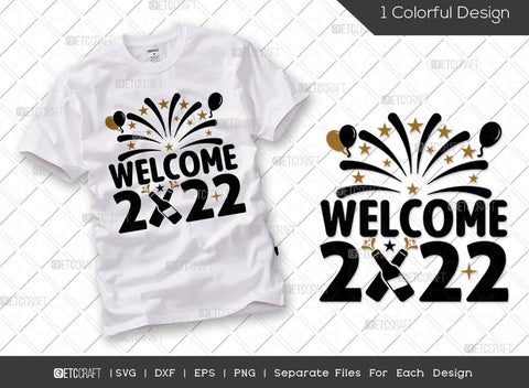 Happy New Year Bundle Vol-01 | Hello 2022 Svg | 2022 Finally Svg | Welcome 2022 Svg | Party Like It’s 2022 Svg | Happy New Year Quote Design SVG ETC Craft 