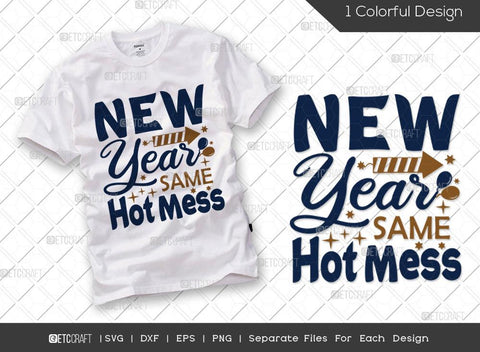Happy New Year Bundle Vol-02 | New Year Wishes And Midnight Kisses Svg | New Year Same Hot Mess Svg | Little Miss New Year Svg | Little Mister New Year Svg | Happy New Year Quote Design SVG ETC Craft 