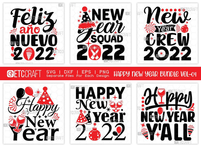 Happy New Year Bundle Vol-04 | Feliz Año Nuevo 2022 Svg | New Year Squad 2022 Svg | New Year Crew 2022 Svg | Happy New Year Y'all Svg | Happy New Year Quote Design SVG ETC Craft 
