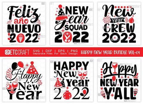 Happy New Year Bundle Vol-04 | Feliz Año Nuevo 2022 Svg | New Year Squad 2022 Svg | New Year Crew 2022 Svg | Happy New Year Y'all Svg | Happy New Year Quote Design SVG ETC Craft 