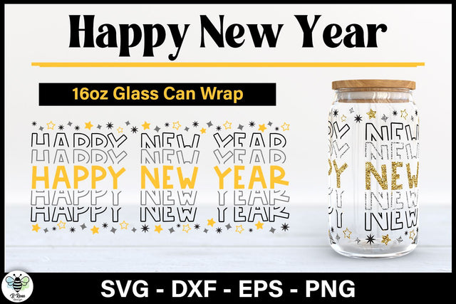 Happy New Year Glass Can SVG | New Year Cut File SVG B Renee Design 
