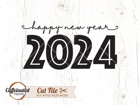 Happy New Year svg, 2024 svg SVG Caffeinated SVGs 