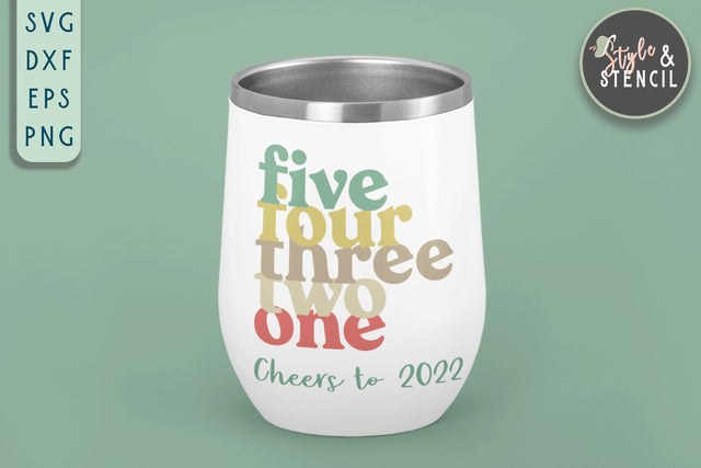 Happy New Year SVG - Countdown - 2022 SVG Style and Stencil 