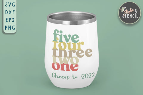 Happy New Year SVG - Countdown - 2022 SVG Style and Stencil 