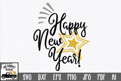 Happy New Year SVG Cut File SVG Old Market 