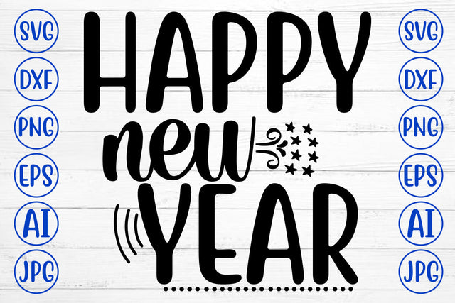 Happy New Year SVG Cut File SVG Syaman 
