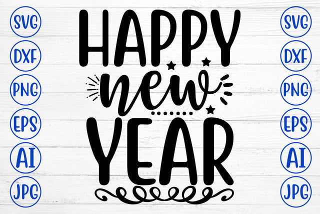 Happy New Year SVG Cut File SVG Syaman 