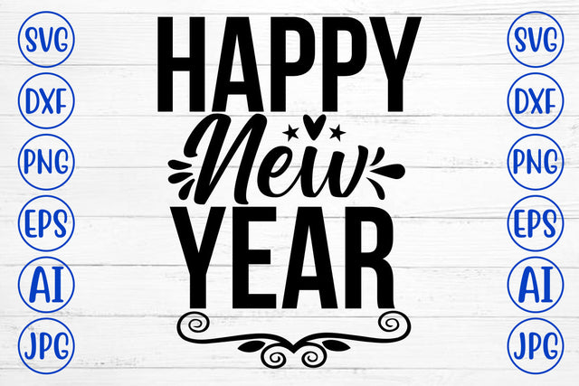 Happy New Year SVG Cut File SVG Syaman 