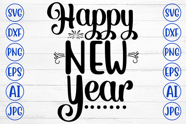 Happy New Year SVG Cut File SVG Syaman 