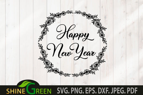 Happy New Year SVG - Flower Wreath for Round Sign, Card SVG Shine Green Art 