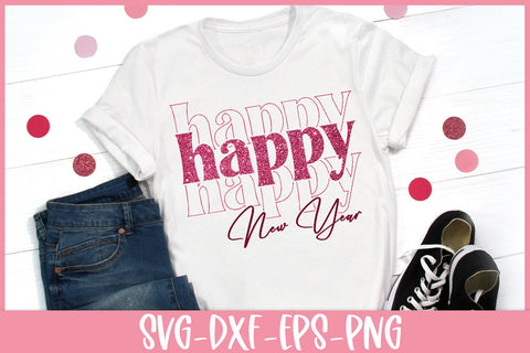 Happy New Year SVG | New Years Eve Shirt Cut File SVG B Renee Design 