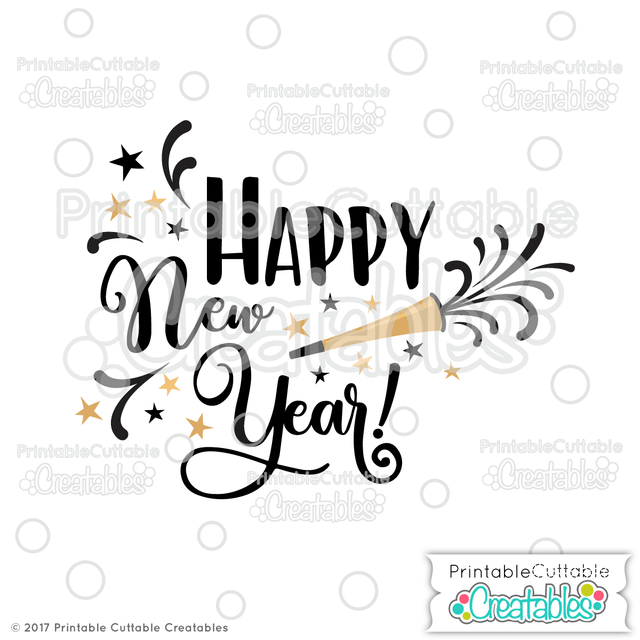 Happy New Year SVG Printable Cuttable Creatables 