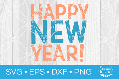 Happy New Year SVG SavanasDesign 