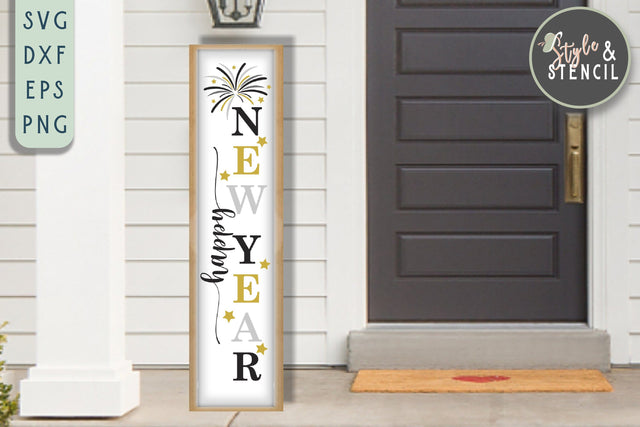 Happy New Year Vertical Porch Sign SVG SVG Style and Stencil 