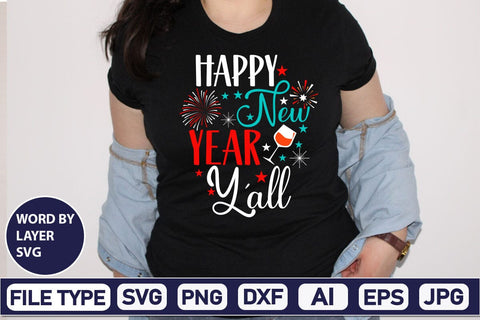Happy New Year Y'all SVG Design SVGs,Quotes and Sayings,Food & Drink,On Sale, Print & Cut SVG DesignPlante 503 