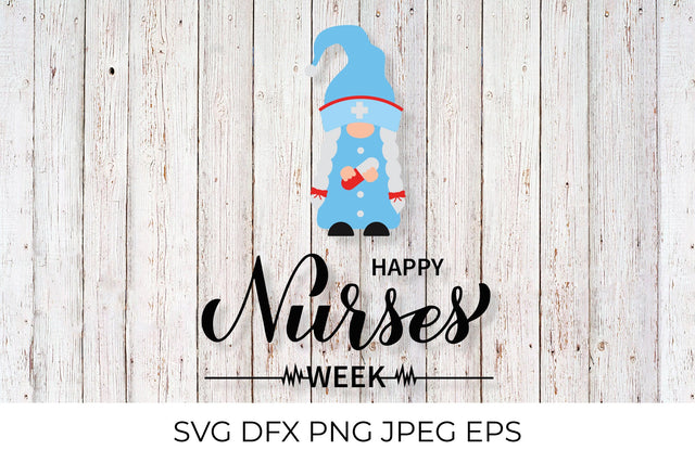 Happy Nurses week. Nurse Gnome SVG LaBelezoka 