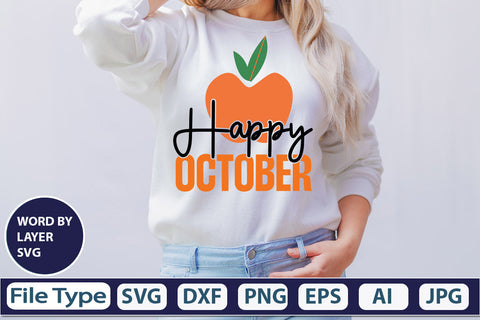 Happy October SVG Cut File SVGs,quotes-and-sayings,food-drink mini-bundles,print-cut,on-sale Clipart Clip Art Sublimation or Vinyl Shirt Design SVG DesignPlante 503 