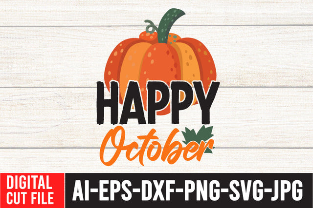 Happy October SVG Design , Fall SVG Bundle , Thanksgiving SVG Bundle SVG BlackCatsMedia 