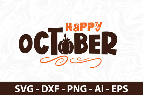 Happy October svg SVG orpitasn 
