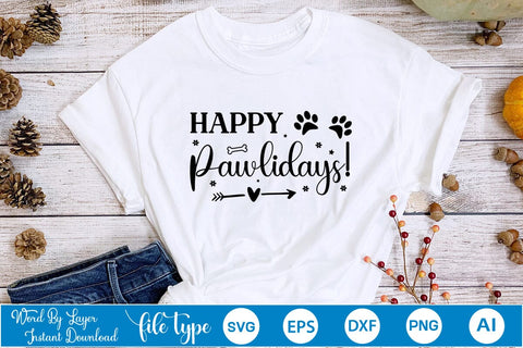 Happy Pawlidays! SVG Cut File, Dog SVG Design SVGs,Quotes and Sayings,Food & Drink,On Sale, Print & Cut SVG DesignPlante 503 