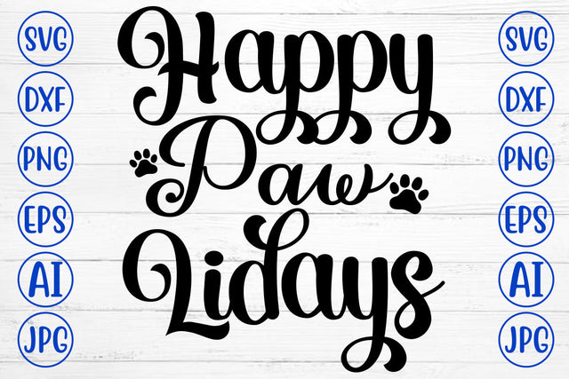Happy PawLidays SVG Cut File SVG Syaman 