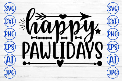 HAPPY PAWLIDAYS SVG Cut File SVG Syaman 