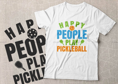 Happy people Play Pickleball, Pickleball Designs, Pickleball T-shirt vector, Typography T-shirt Design SVG Dinvect 