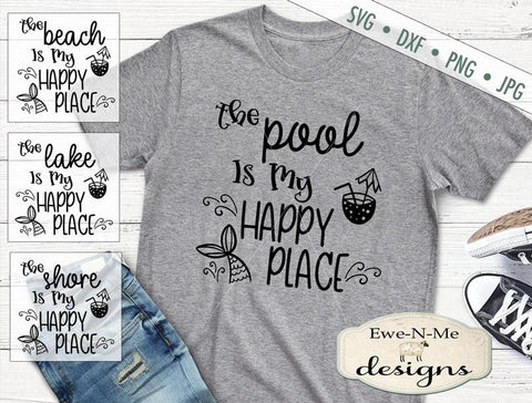 Happy Place - Pool Beach Shore Lake - Cutting File SVG Ewe-N-Me Designs 