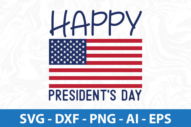 Happy Presidents Day svg SVG nirmal108roy 