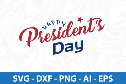 Happy Presidents Day svg SVG nirmal108roy 