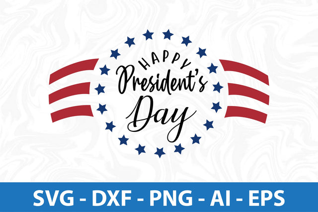 happy presidents day svg SVG nirmal108roy 