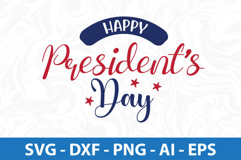 Happy Presidents Day svg SVG nirmal108roy 