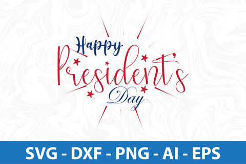 Happy Presidents Day svg SVG nirmal108roy 