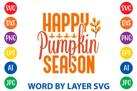 Happy Pumpkin Season, Fall SVG Design SVG Rafiqul20606 