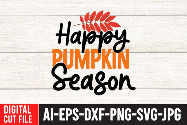 Happy Pumpkin Season SVG Cut File , Fall SVG Bundle , Thanksgiving SVG Bundle SVG BlackCatsMedia 