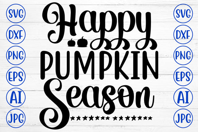 Happy Pumpkin Season SVG SVG Syaman 