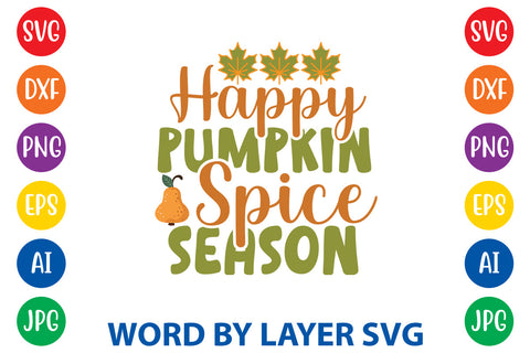 Happy Pumpkin Spice Season, Autumn SVG Design SVG Rafiqul20606 