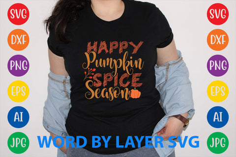Happy Pumpkin Spice Season, Autumn SVG Design SVG Rafiqul20606 
