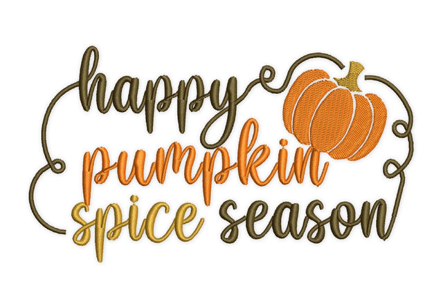 Happy Pumpkin Spice Season Embroidery Design Embroidery/Applique DESIGNS NextEmbroidery 