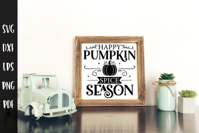 Happy Pumpkin Spice Season | Fall Sign SVG SVG CraftLabSVG 