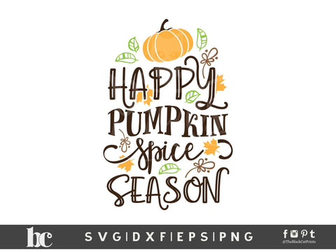 Happy Pumpkin Spice Season | Pumpkin Thanksgiving svg SVG TheBlackCatPrints 