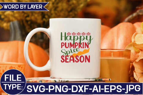 Happy Pumpkin Spice Season SVG Cut File SVG Studio Innate 