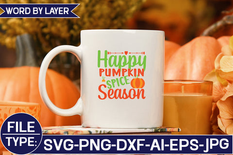 Happy Pumpkin Spice Season SVG Cut File SVG Studio Innate 