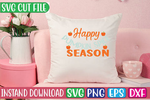 Happy Pumpkin Spice Season SVG Cut File SVGs, Quotes and Sayings, Food & Drink, Holiday,On Sale, SVG Studio Innate 