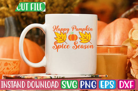 Happy Pumpkin Spice Season SVG Cut File SVGs, Quotes and Sayings, Food & Drink, Holiday,On Sale, SVG Studio Innate 