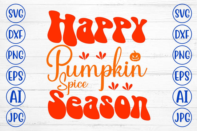 Happy Pumpkin Spice Season SVG Design SVG Syaman 