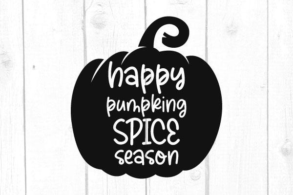 Happy Pumpkin Spice Season Svg SVG cricutfilesmg 