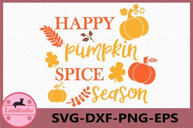 Happy Pumpkin Spice Season Svg SVG Lerastudio 
