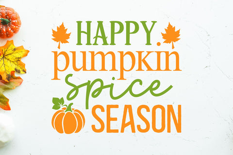 Happy pumpkin spice season SVG SVG Regulrcrative 